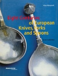 Cover: Eight Centuries of European Knifes, Forks and Spoons - Arnoldsche