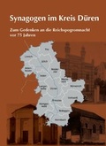 Cover: Synagogen im Kreis D&uuml;ren - J&uuml;licher Geschichtsverein