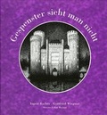 Cover: Gespenster sieht man nicht - Museum Schlo&szlig; Moyland