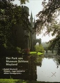 Cover: Der Park von Museum Schloss Moyland - Museum Schlo&szlig; Moyland