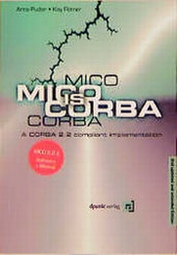 Enlarge image Cover: MICO Is CORBA - dpunkt.verlag