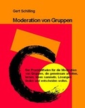 Cover: Moderation von Gruppen - Gert Schilling Verlag