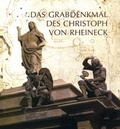 Cover: Das Grabdenkmal des Christoph von Rheineck - Rheinisches Landesmuseum Trier