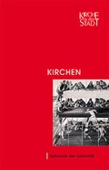 Cover: Kirchen - Kulturorte der Urbanit&auml;t - EB-Verlag