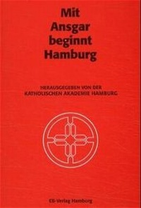 Enlarge image Cover: Mit Ansgar beginnt Hamburg - EB-Verlag