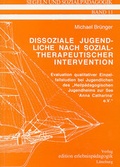 Cover: Dissoziale Jugendliche nach sozialtherapeutischer Intervention - ZIEL