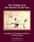 Cover: Der Heilige Gral des Mannes ist die Frau - Meiga