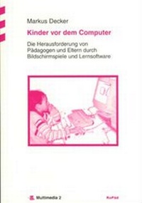 Enlarge image Cover: Kinder vor dem Computer - KoPäd - Kommunik. u. Päd.