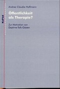 Cover: &Ouml;ffentlichkeit als Therapie? - KoP&auml;d - Kommunik. u. P&auml;d.