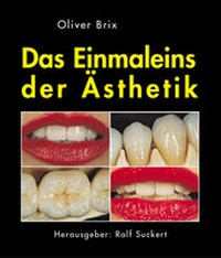Abbildung von: Das 1 x 1 der Ästhetik - mgo fachverlage GmbH & Co. KG