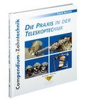 Cover: Die Praxis in der Teleskoptechnik - mgo fachverlage