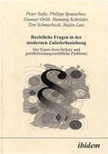 Cover: Rechtliche Fragen in der modernen Zulieferbeziehung - ibidem
