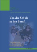 Cover: Von der Schule in den Beruf - Verein zur F&ouml;rderung der sozialpolitischen Arbeit