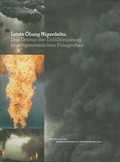 Cover: Letzte &Ouml;lung Nigerdelta. Das Drama der Erd&ouml;lf&ouml;rderung in zeitgen&ouml;ssischen Fotografien - Museum F&uuml;nf Kontinente