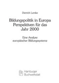 Cover: Bildungspolitik in Europa - Perspektiven f&uuml;r das Jahr 2000 - Feldhaus
