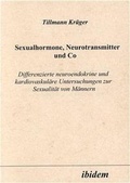 Cover: Sexualhormone, Neurotransmitter und Co - ibidem