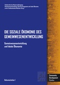 Cover: Gemeinwesenentwicklung und lokale &Ouml;konomie - Verein zur F&ouml;rderung der sozialpolitischen Arbeit