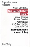 Cover: Wie tolerant ist der Islam? - Kindt