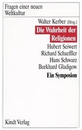 Cover: Die Wahrheit der Religionen - Kindt