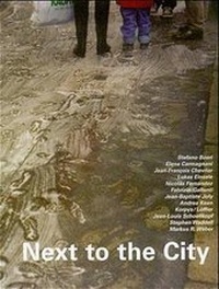 Enlarge image Cover: next to the city - Edition Solitude