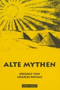 Cover: Alte Mythen - P&auml;dagogische Forschungsstelle beim Bund der Freien Waldorfschulen e. V.