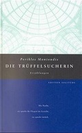 Cover: Die Tr&uuml;ffelsucherin - Edition Solitude