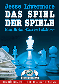Abbildung von: Jesse Livermore - Das Spiel der Spiele - TM Börsenverlag
