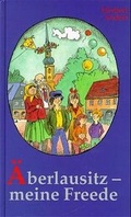 Cover: &Auml;berlausitz - meine Freede - Lusatia
