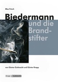 Cover: Biedermann und die Brandstifter - Max Frisch - Lehrerheft - Krapp & Gutknecht Verlag