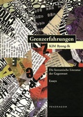 Cover: Grenzerfahrungen. Die koreanische Literatur der Gegenwart - Pendragon