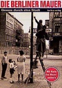 Cover: Die Berliner Mauer - bebra verlag