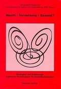 Cover: Macht - Vernetzung - Gesund? - Mabuse