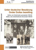 Cover: Unter deutscher Besatzung / Onder Duitse bezetting - LWL-Medienzentrum f&uuml;r Westfalen