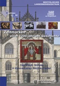 Cover: Zeitmarken einer 1200-j&auml;hrigen Geschichte - LWL-Medienzentrum f&uuml;r Westfalen