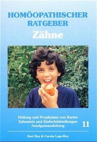 Abbildung von: Homöopathischer Ratgeber Zähne - Lage & Roy