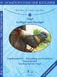 Abbildung von: Homöopathischer Ratgeber Vögel - Geflügel und Ziervögel - Lage & Roy