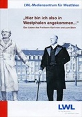 Cover: "Hier bin ich also in Westphalen angekommen..." - LWL-Medienzentrum f&uuml;r Westfalen