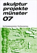 Cover: skulptur projekte m&uuml;nster - LWL-Medienzentrum f&uuml;r Westfalen