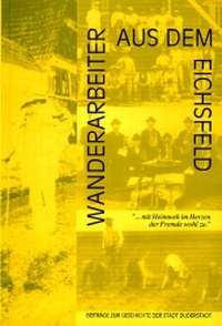 Enlarge image Cover: Wanderarbeiter aus dem Eichsfeld - Mecke-Druck