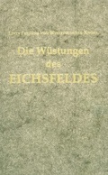 Cover: Die W&uuml;stungen des Eichfeldes - Mecke-Druck