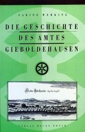 Cover: Die Geschichte des Amtes Gieboldehausen - Mecke-Druck