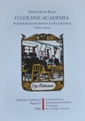 Cover: O Goldne Academia - Studentengeschichtliche Ver. d. CC e.V.