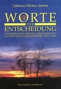 Cover: Worte der Entscheidung - Mecke-Druck