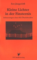 Cover: Kleine Lichter in der Finsternis - TVT Medienvlg