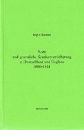 Cover: &Auml;rzte und gesetzliche Krankenversicherung in Deutschland und England 1880-1914 - Verlag BibSpider