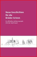 Cover: Neue Geschichten f&uuml;r die Br&uuml;der Grimm - Boxan, Boris