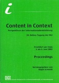Cover: Content in Context. Perspektiven der Informationsdienstleistung - DGI
