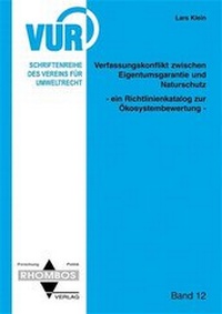 Bild: Verfassungskonflikt zwischen Eigentumsgarantie und Naturschutz - Rhombos-Verlag