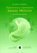 Cover: Traditionelle Chinesische Innere Medizin - Systemische Medizin