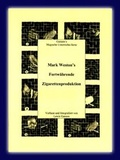 Cover: Fortw&auml;hrende Zigarettenproduktion von Marc Weston - Zauberzentrale M&uuml;nchen